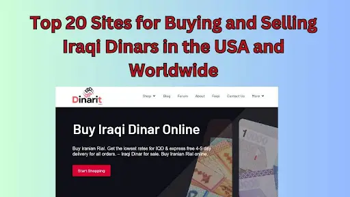 Top Sites for buying and Selling Iraqi Dinar